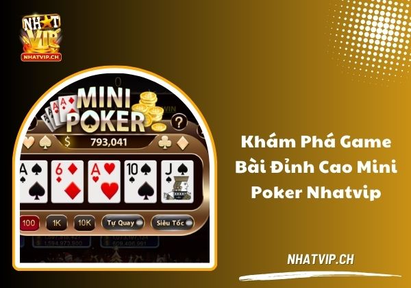 Mini Poker Nhatvip